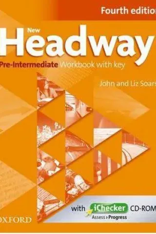 New Headway Pre Intermediate Workbook with KEY + iCHECKER 4th Edition Oxford University Press