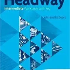 New Headway Intermediate Workbook with KEY 4th Edition Oxford University Press