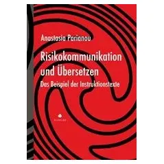 Risikokommunikation und Ubersetzen Παριανού Αναστασία