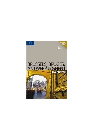 Brussels Bruges Antwerp and Ghent