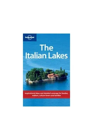 Italian Lakes Damien Simonis, Belinda Dixon Lonely Planet