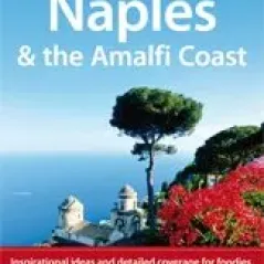 Naples & the Amalfi Coast Cristian Bonetto, Josephine Quintero Lonely Planet