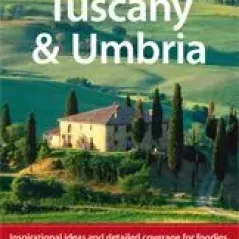 Tuscany & Umbria Virginia Maxwell, Alex Leviton, Leif Pettersen, Alison Bing Lonely Planet