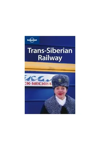 Trans-Siberian Railway  Lonely Planet