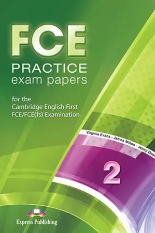 FCE Practice Exam Papers 2 Student's Book Revised 2015