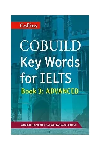 COBUILD Key Words for IELTS Book 3 Advanced