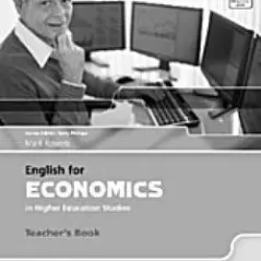 English for Economics in Higher Education Studies Teacher's Book Andrew Betsis 978-1-85964-449-2