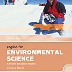 English for Environmental Science in Higher Education Studies Course Book with audio Cds Andrew Betsis 978-1-8596-4444-7