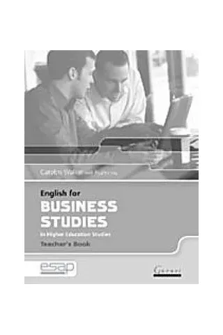 English for Business Studies in Higher Education Studies teacher's book