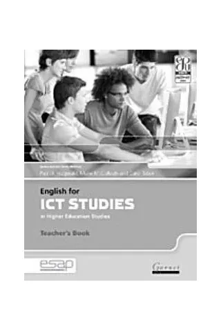 English for ICT Studies in Higher Education Studies teacher's book garnet edu 9781859645208