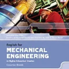 English for Mechanical Engineering in Higher Education Studies Course Book with audio CDs Andrew Betsis 9781859649398