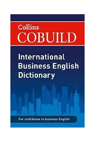 Collins COBUILD International Business English Dictionary