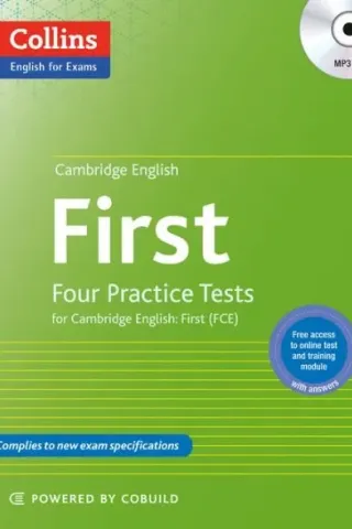 Collins Cambridge English First 4 Practice Tests for FCE Andrew Betsis 978-0-00-752954-4