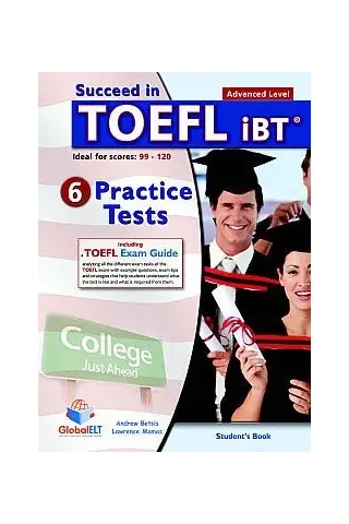 Succeed in TOEFL iBT 6 Practice Tests Self Study