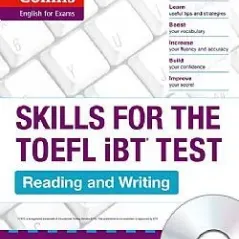 Skills for the TOEFL iBT Test Reading and Writing Andrew Betsis 978-0-00-746059-5