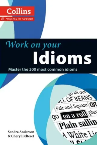 Work on Your Idioms