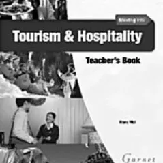 Moving into Tourism and Hospitality Teacher's Book Andrew Betsis 978-1-90757-554-9