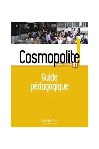 Cosmopolite 1 Guide pedagogique