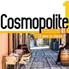 Cosmopolite 1 CD audio classe 3 Hachette 3095561961881