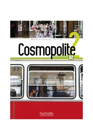 Cosmopolite 2 Methode + DVD-ROM & Parcours Digital Hachette 9782014015997