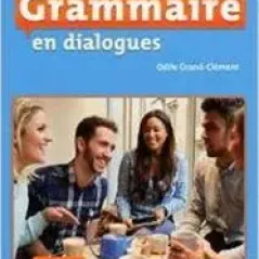Grammaire en dialogues Niveau grand debutant Livre + CD 2eme edition CLE 9782090380576