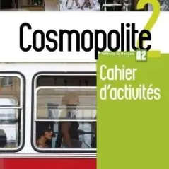 Cosmopolite 2 Cahier d'activites + CD audio