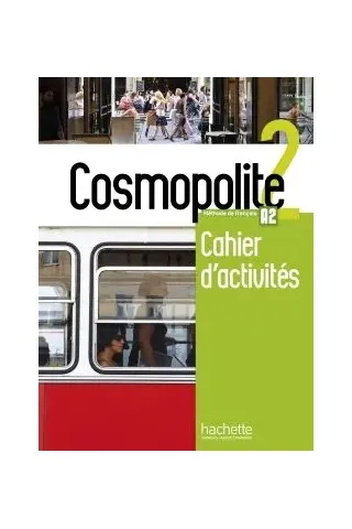 Cosmopolite 2 Cahier d'activites + CD audio