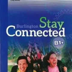 Stay Connected B1+ Teacher's book Burlington 9789963273300