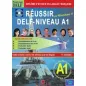 Reussir le nouveau DELF Niveau A1 Ecrit & Oral