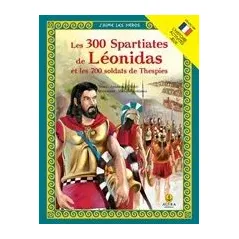 Les 300 Spartiates de Leonidas et les 700 soldats de Thespies Μακρή Αναστασία Δ