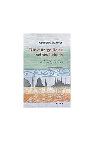 Die einzige Reise seines Lebens