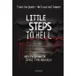 Little Steps to Hell