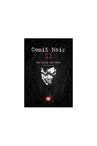 Comix Noir II: The Devil you Know