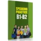 Speaking practice B1 - B2