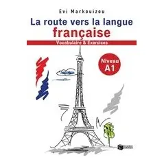 La route vers la langue francaise Μαρκουίζου Εύη
