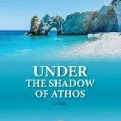 Under the Shadow of Athos Val O'Teli
