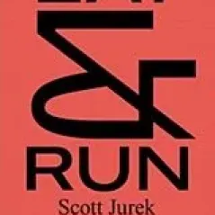 Eat & Run Jurek Scott