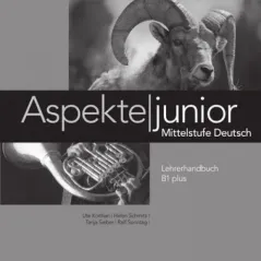 Aspekte junior B1 plus Lehrerhandbuch Klett