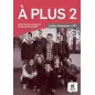 A plus 2 Cahier d'exercices + CD