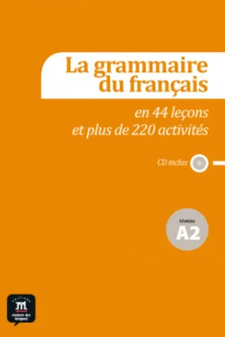 La Grammaire du Francais A2 +CD