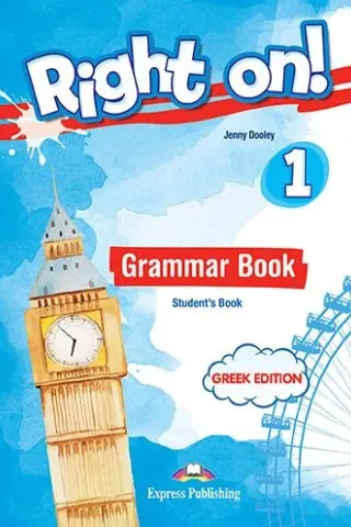 Right On 1 Grammar Student's Book Greek edition Express Publishing