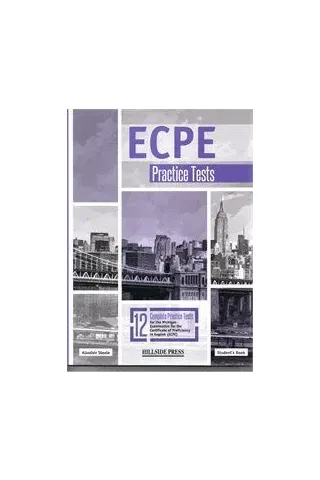 ECPE Practice Tests Student's book 12 Tests Hillside Press