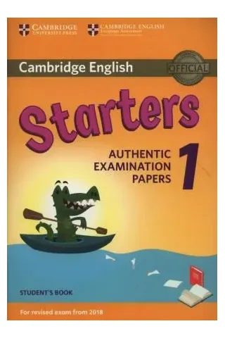 Cambridge English Starters 1 Student's Rev. 2018 Cambridge University Press 9781316635896