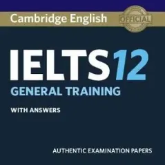 Cambridge English IELTS 12 General Training with answers Cambridge University Press 9781316637838