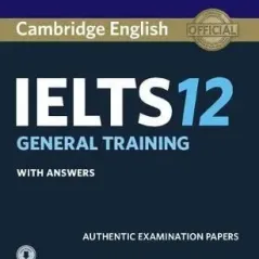 Cambridge English IELTS 12 General Training Self Study Pack Cambridge University Press 9781316637876