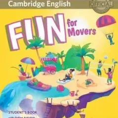 Fun for Movers Student's book +audio & Online Activities 2018 4th Ed. Cambridge University Press 9781316631959