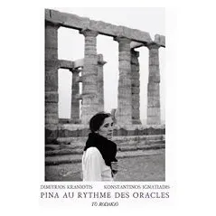 Pina au rythme des oracles Κρανιώτης Δημήτρης