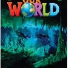 Our World 5 Student's book + CD Rom National Geographic Cengage Learning 9781285455556
