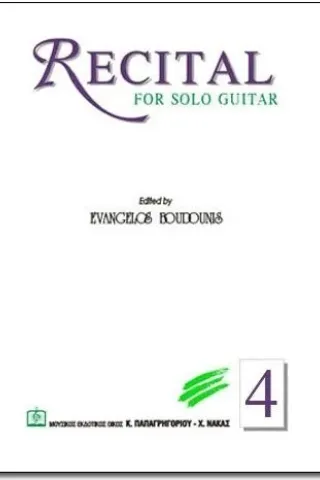 Recital for Solo Guitar 4 Παπαγρηγορίου Κ. - Νάκας Χ. 979-0-69151-106-0