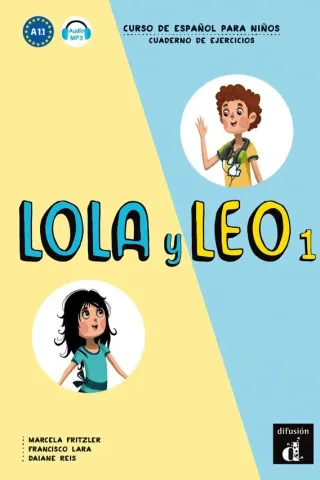 Lola y Leo 1 Ejercicios +CD Difusion 9788416347704
